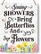 Spring Door Sign for Home Decor, “Spring Showers Bring Butterflies and Flowers” Hanging Sign, Rustic Farmhouse Spring Front Door or Wall Decoration, 8 x 10 Inch